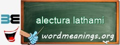 WordMeaning blackboard for alectura lathami